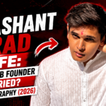Prashant Kirad Wife: Is EXPhub Founder Married? Age & Biography (2026)